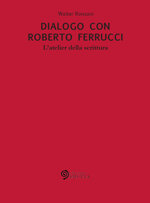 dialogo-con-roberto-ferrucci-di-walter-ronzani