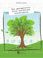 dai-geroglifici-alla-scrittura-elettronica-di-estelle-girard