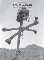 le-colpe-nascoste-i-crimini-di-guerra-italiani-in-africa