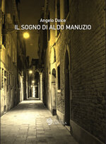 il-sogno-di-aldo-manuzio-di-angelo-dolce