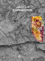 il-canto-delle-pietre-di-luca-brunelli-felicetti
