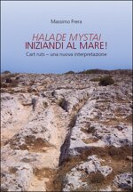 halade-mystai-iniziandi-al-mare-cart-ruts-una-nuova-interpretazione-di-massimo-frera
