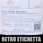 vino-bolgheri-doc-ruit-hora-caccia-al-piano-075-lt