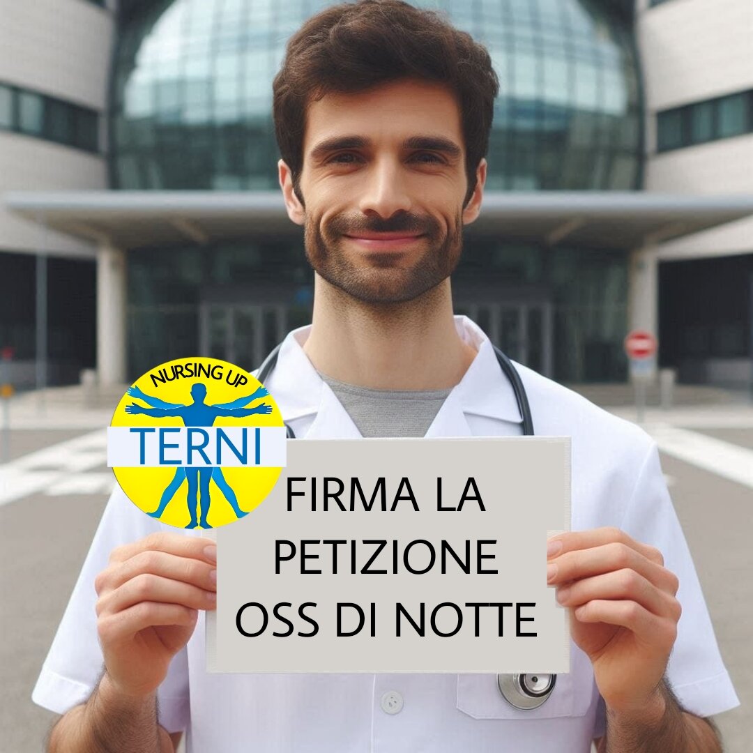 OSS anche di notte: perché l’assistenza non dorme mai! Raccolta firme Nursing Up Terni OSS anche di notte: perché l’assistenza non dorme mai! Raccolta firme Nursing Up Terni