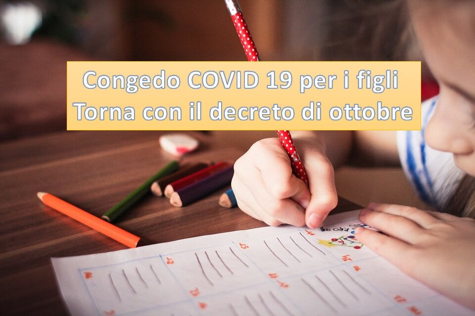 Congedo COVID 19 per i figli. Torna con il decreto di ottobre
