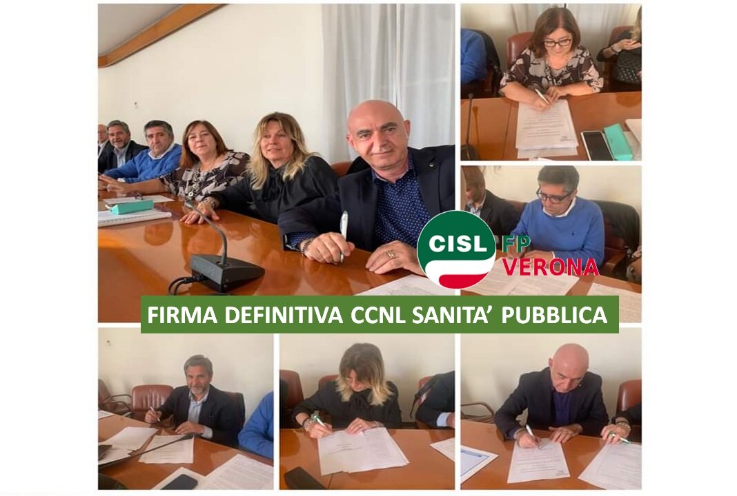 Cisl FP Verona. Firma definitiva Contratto di Lavoro Sanità Pubblica. Valori arretrati e aumenti