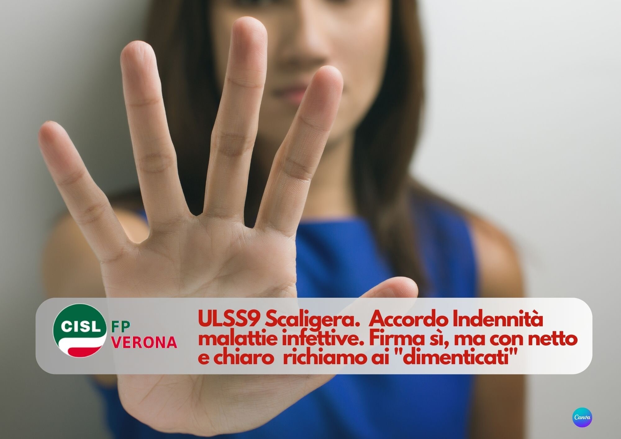 CISL FP Verona. ULSS9 Scaligera. Accordo Indennità malattie infettive. Firma sì, ma con richiamo ai 