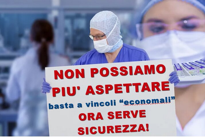 Covid 19 - Sanitari in prima linea: non possiamo più aspettare. Serve sicurezza.