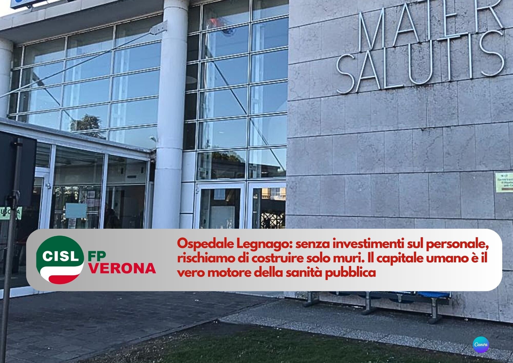 CISL FP Verona. Ospedale di Legnago: senza investimenti sul personale, rischiamo di costruire solo muri