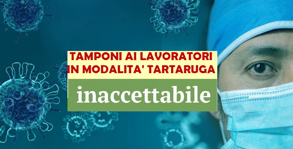 Covid 19 - Azienda ULSS9 Scaligera: tamponi ai dipendenti chiediamo intervento della Regione