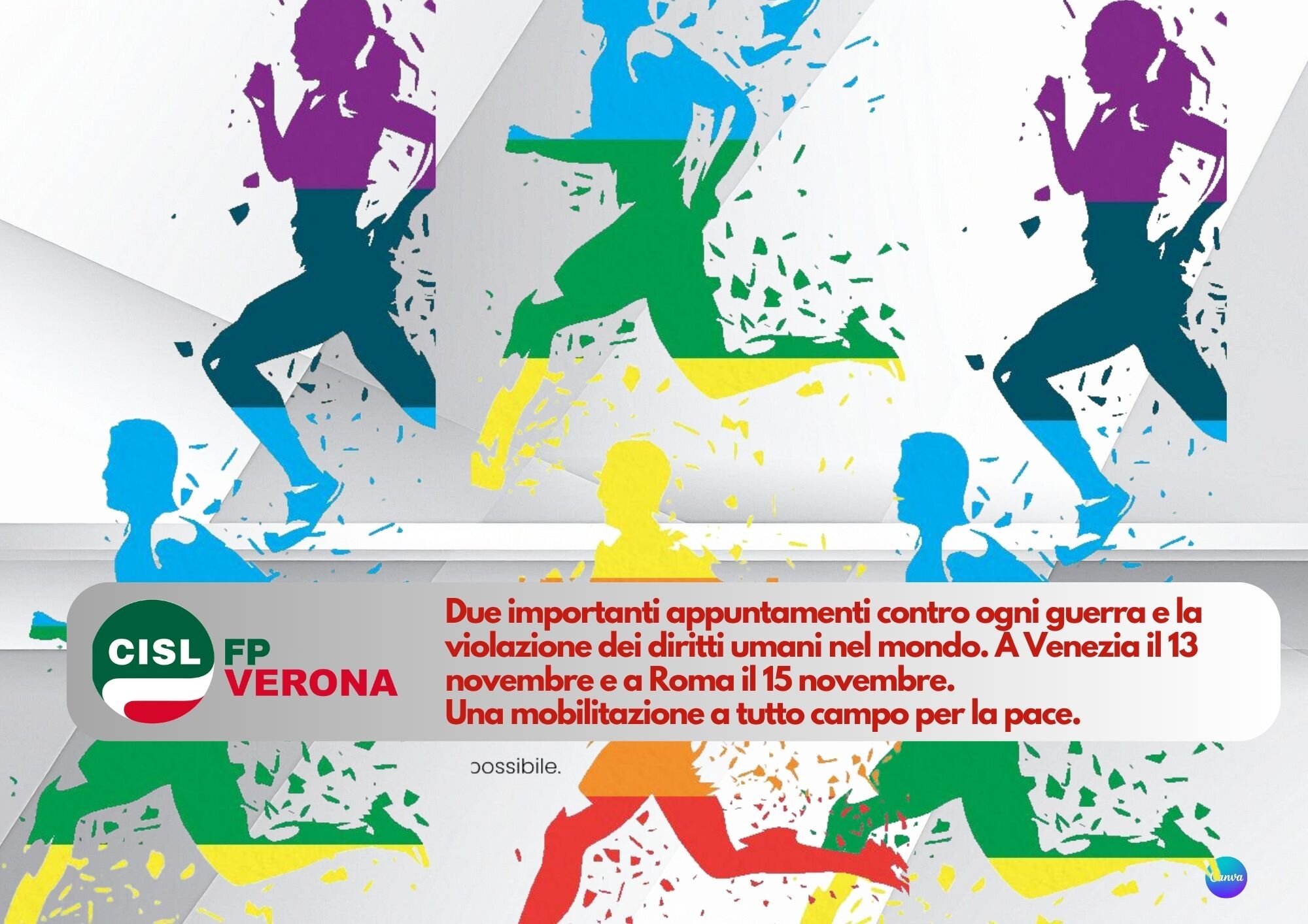 CISL FP Verona. La pace prima di tutto. Mobilitazioni: 13 novembre Venezia, 15 novembre Roma