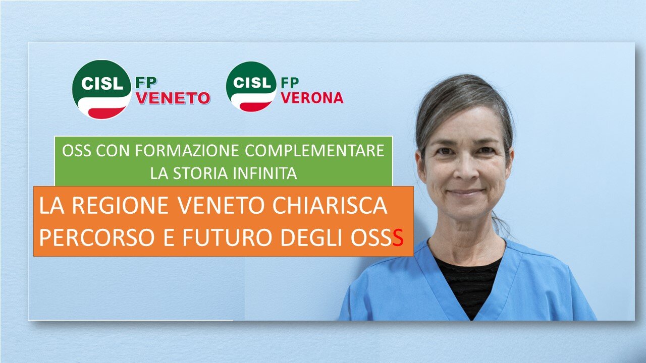 Cisl FP Verona. OSS con formazione complementare. La Regione Veneto deve chiarire cosa intende fare