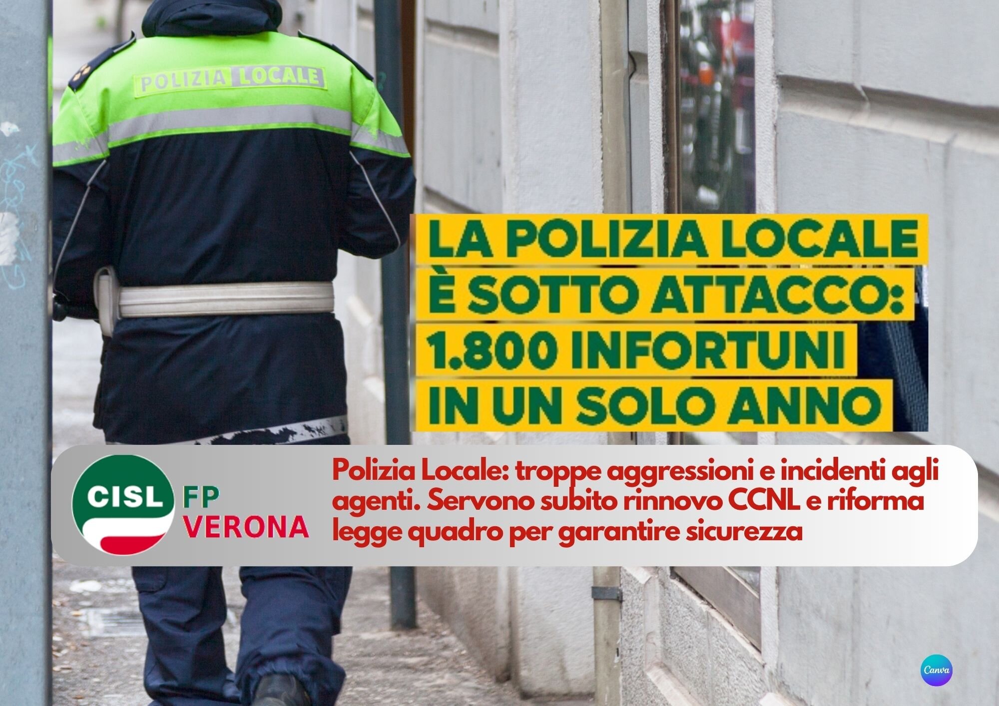 CISL FP Verona. Polizia Locale: troppe aggressioni agli agenti. Subito rinnovo CCNL e riforma