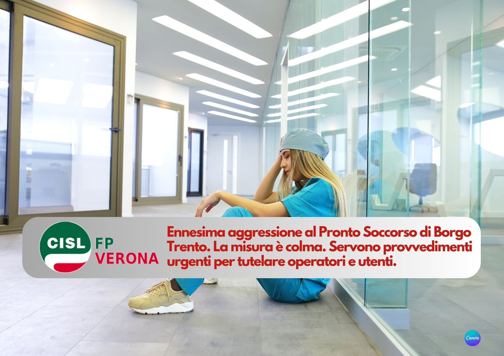 CISL FP Verona. Ennesima aggressione Pronto Soccorso Borgo Trento. Misura colma. Provvedimenti subito!
