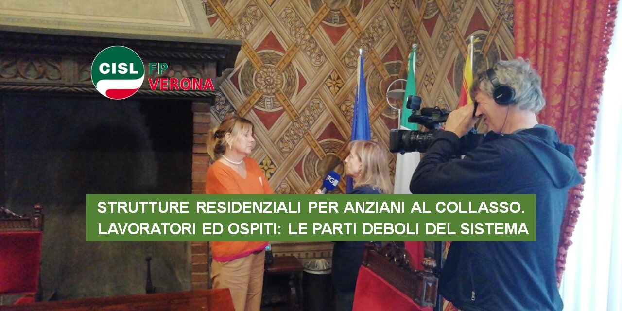 Cisl FP Verona. Denunciamo la situazione insostenibile delle Ipab veronesi. Operatori e anziani l'anello debole