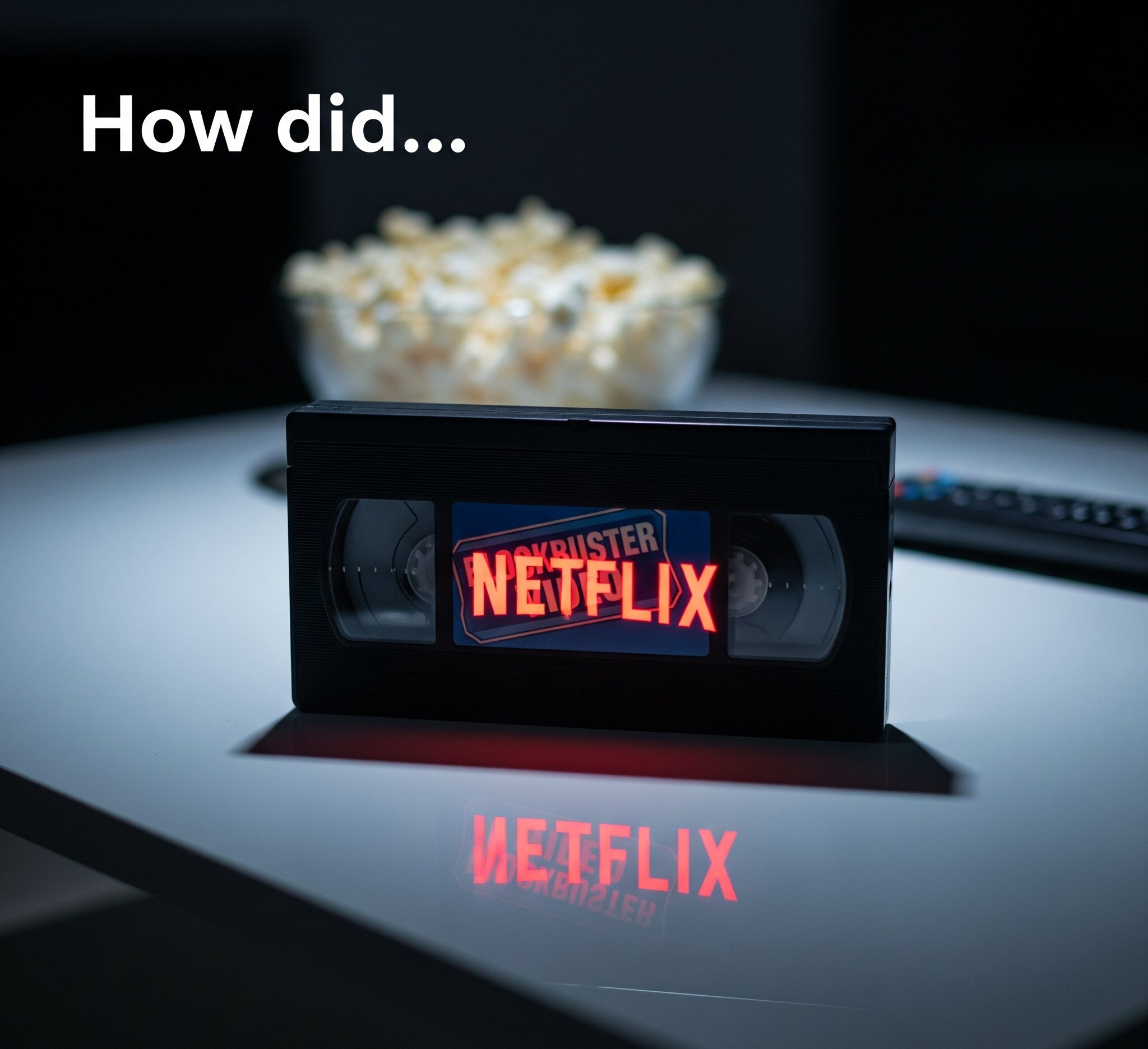 Come ha fatto… Netflix? Come ha fatto… Netflix?