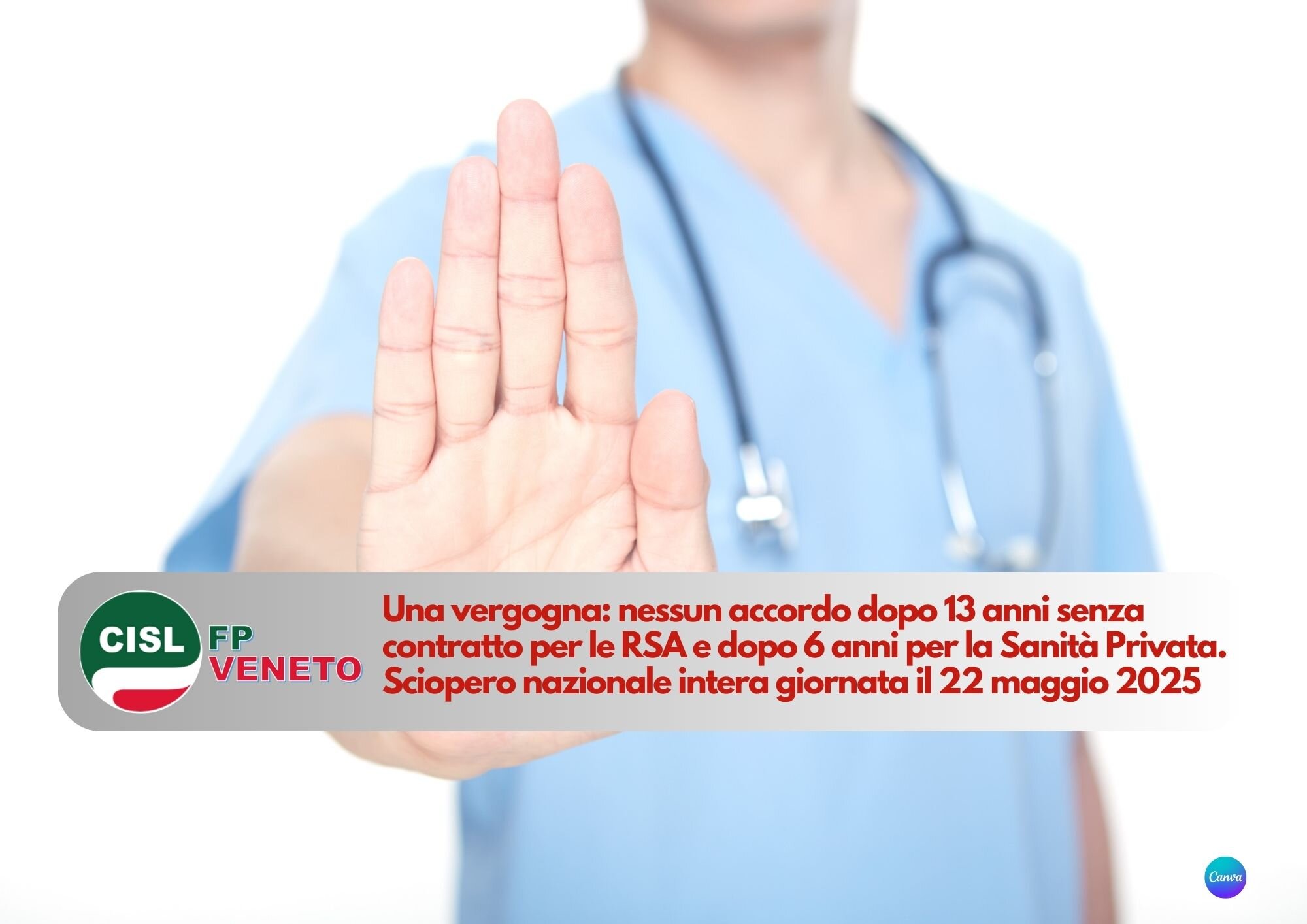 CISL FP Veneto. AIOP ARIS Sanità Privata e RSA. Mancato accordo! Sciopero nazionale il 22 maggio CISL FP Veneto. AIOP ARIS Sanità Privata e RSA. Mancato accordo! Sciopero nazionale il 22 maggio