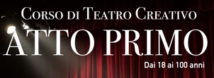 2027 - corso di teatro creativo - atto primo - logo