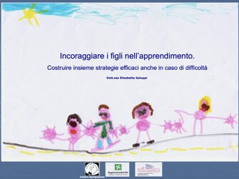 Incoraggiare i figli nell'apprendimento _ Dott.ssa Elisabetta Galuppi