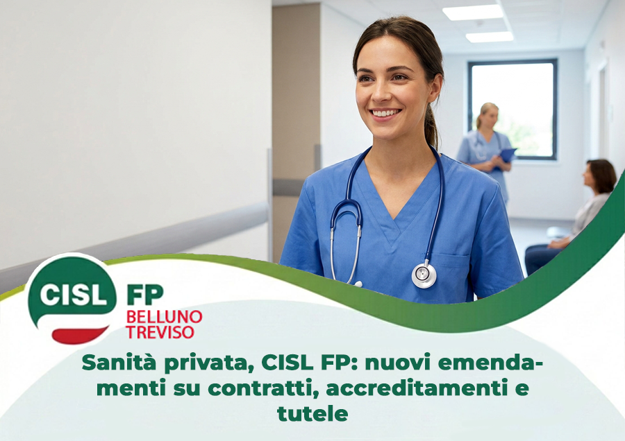 Sanità privata, CISL FP: nuovi emendamenti su contratti, accreditamenti e tutele