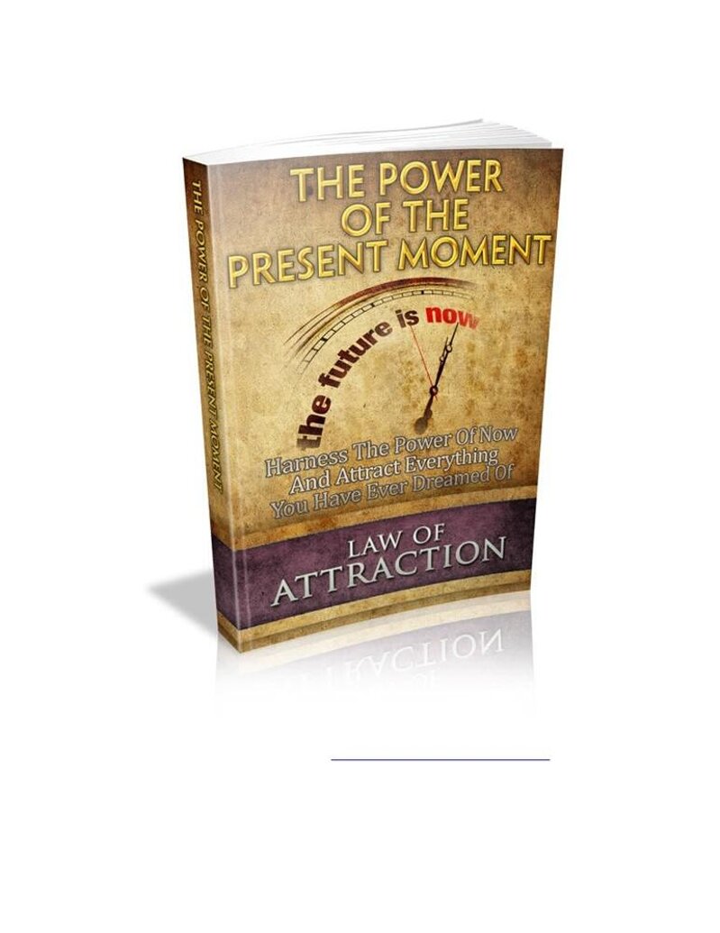 the-power-of-the-present-moment-law-of-attaction