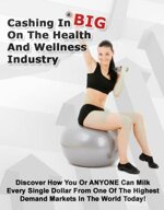 cashing-in-big-on-the-health-and-wellness-industry
