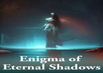 enigma-of-eternal-shadows