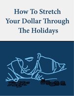 how-to-stretch-your-dollar-through-the-holidays