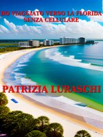 ho-viaggiato-verso-la-florida-senza-cellulare