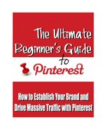 the-ultimate-beginners-guide-to-pinterest