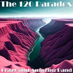 crazy-and-amazing-band-the-120-paradox