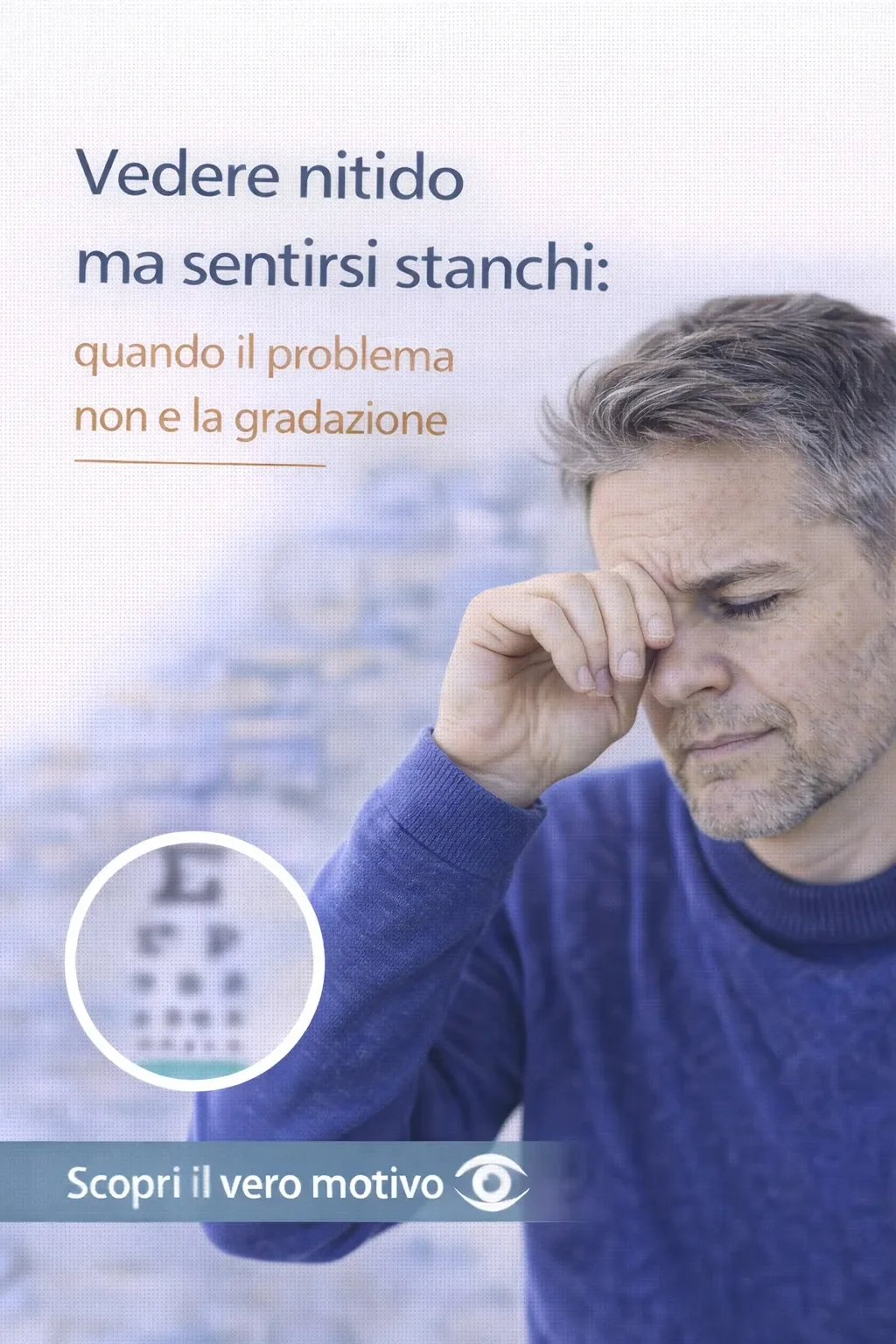 Affaticamento visivo: perch&eacute; vedi bene ma gli occhi si stancano