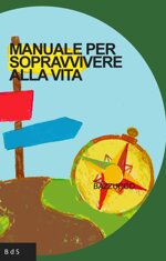 manuale-per-sopravvivere-alla-vita