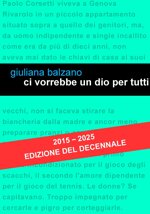 ci-vorrebbe-un-dio-per-tutti-edizione-del-decennale