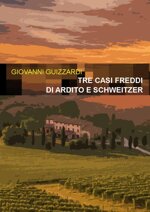 tre-casi-freddi-di-ardito-e-schweitzer