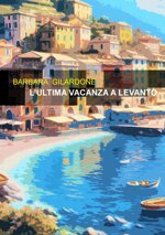 lultima-vacanza-a-levanto
