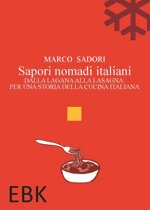 sapori-nomadi-italiani-dalla-lagana-alla-lasagna-per-una-storia-della-cucina-italiana