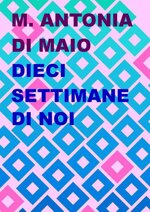 dieci-settimane-di-noi