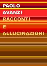 racconti-e-allucinazioni