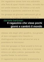 il-ragazzino-che-visse-pochi-giorni-e-cambio-il-mondo