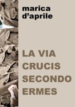 la-via-crucis-secondo-ermes