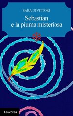 sebastian-e-la-piuma-misteriosa