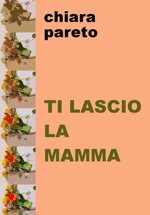ti-lascio-la-mamma