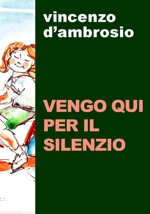 vengo-qui-per-il-silenzio
