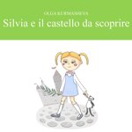 silvia-e-il-castello-da-scoprire