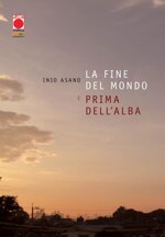 la-fine-del-mondo-e-prima-dellalba-volume-unico