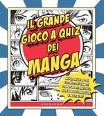 il-grande-gioco-a-quiz-dei-manga
