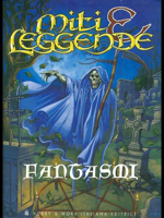 miti-e-leggende-fantasmi-hobby-work-1998