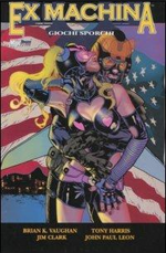 ex-machina-vol8-giochi-sporchi-magic-press-2010