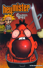 hey-mister-celebrity-roast-top-shelf-1999